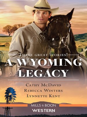 cover image of A Wyoming Legacy / Dusty: Wild Cowboy / Her Wyoming Hero / A Husband in Wyoming